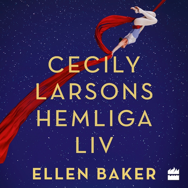 Book cover for Cecily Larsons hemliga liv