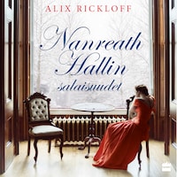 Nanreath Hallin salaisuudet