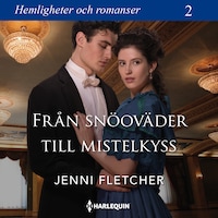 Från snöoväder till mistelkyss