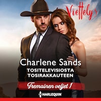 Tositelevisiosta tosirakkauteen