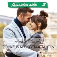 Rohkeus kurkottaa tähtiin
