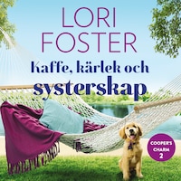 Kaffe, kärlek och systerskap