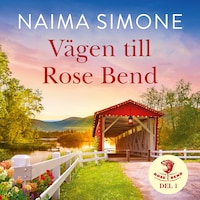 Vägen till Rose Bend