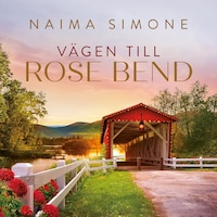 Vägen till Rose Bend