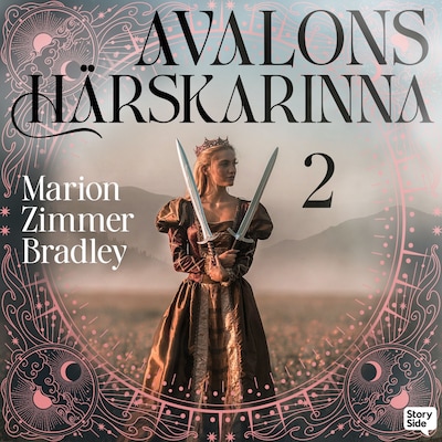Avalons härskarinna - Del 2