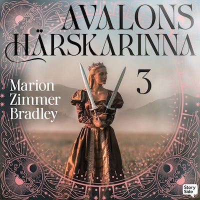 Avalons härskarinna - Del 3