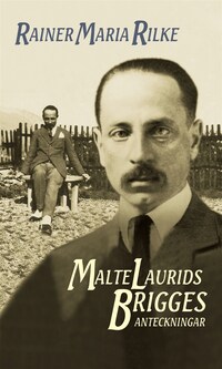 Malte Laurids Brigges anteckningar