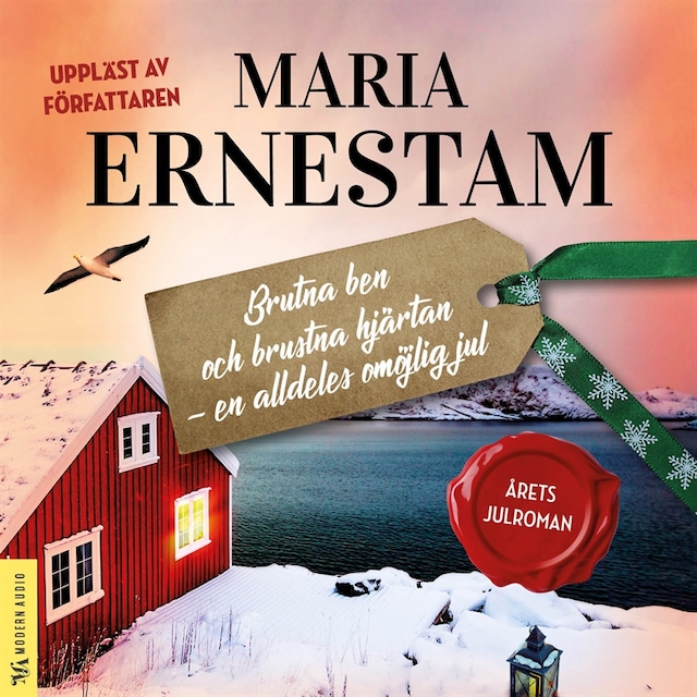 Book cover for Brutna ben och brustna hjärtan - en alldeles omöjlig jul