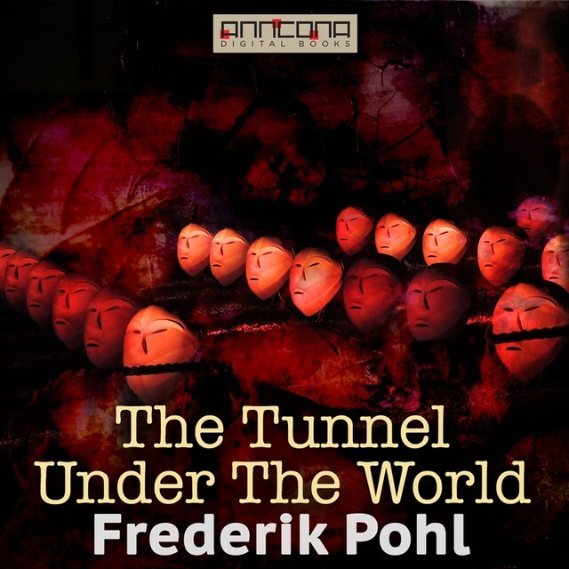 Book cover for The Tunnel Under The World