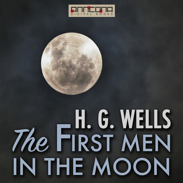 Kirjankansi teokselle The First Men in the Moon