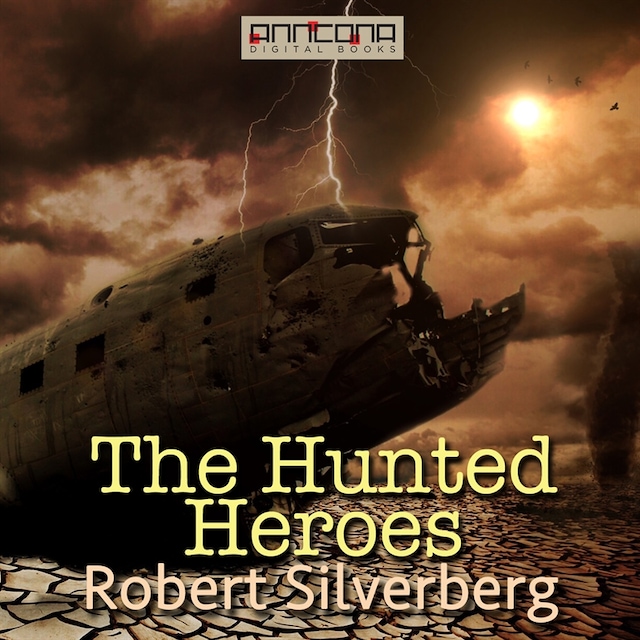 Book cover for The Hunted Heroes