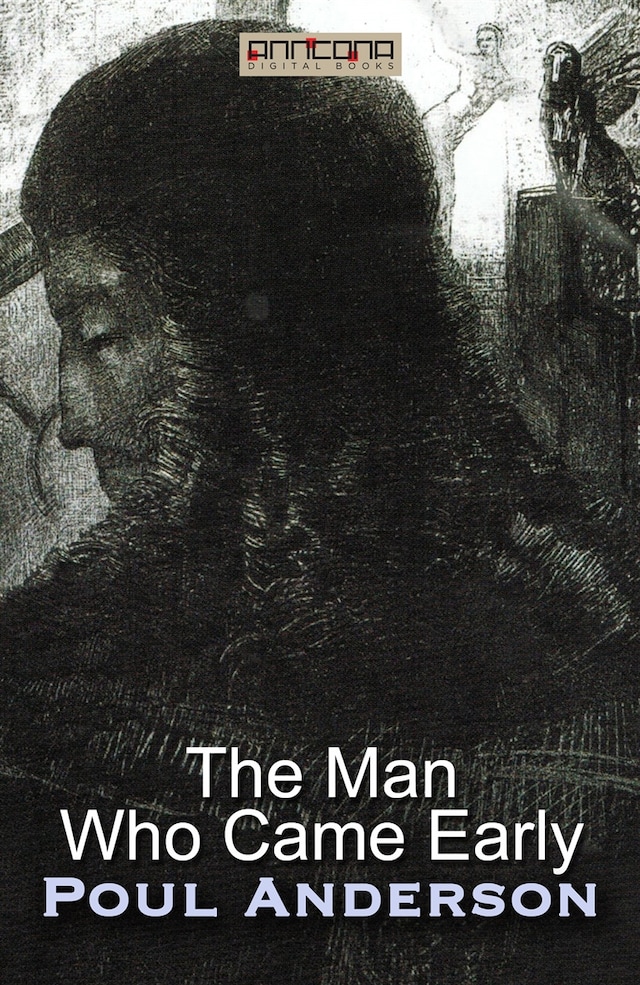 Book cover for The Man Who Came Early