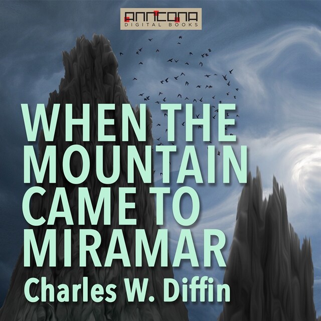 Boekomslag van When the Mountain Came to Miramar