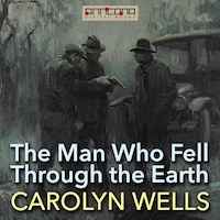 The Man Who Fell Through the Earth