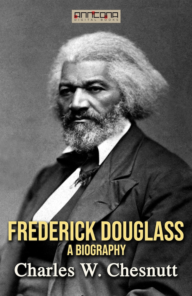 Okładka książki dla Frederick Douglass - A Biography