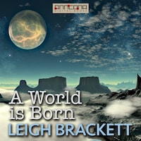 A World is Born