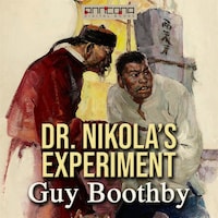 Dr. Nikola’s Experiment