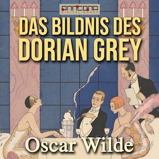 Das Bildnis des Dorian Grey als Hörbuch