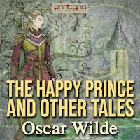 The Happy Prince and Other Tales