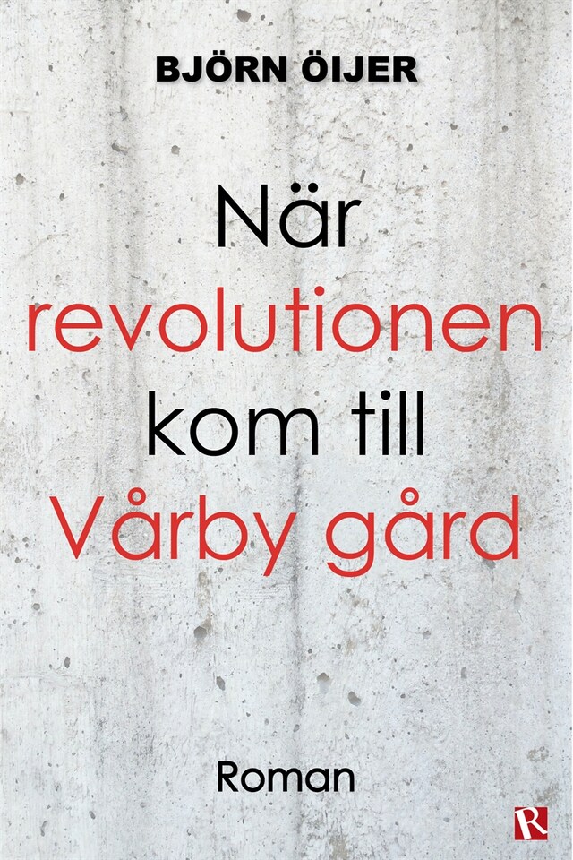 Bokomslag för När revolutionen kom till Vårby gård