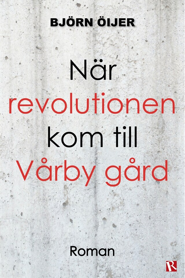 Couverture de livre pour När revolutionen kom till Vårby gård