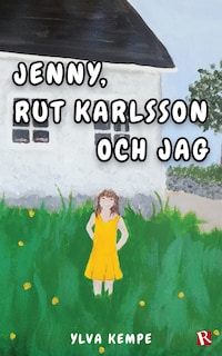 Jenny, Rut Karlsson och jag