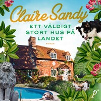 Ett väldigt stort hus på landet av Claire Sandy