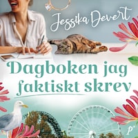 Dagboken jag faktiskt skrev