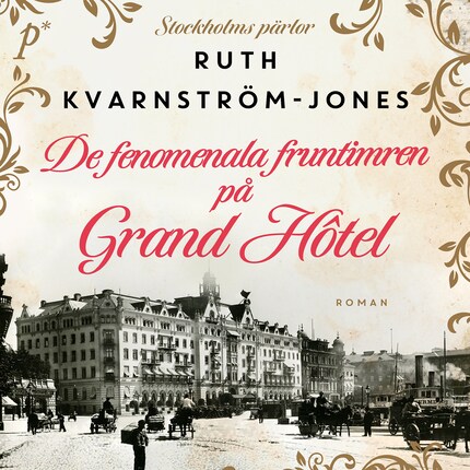 De fenomenala fruntimren på Grand Hôtel bookCoverFor
