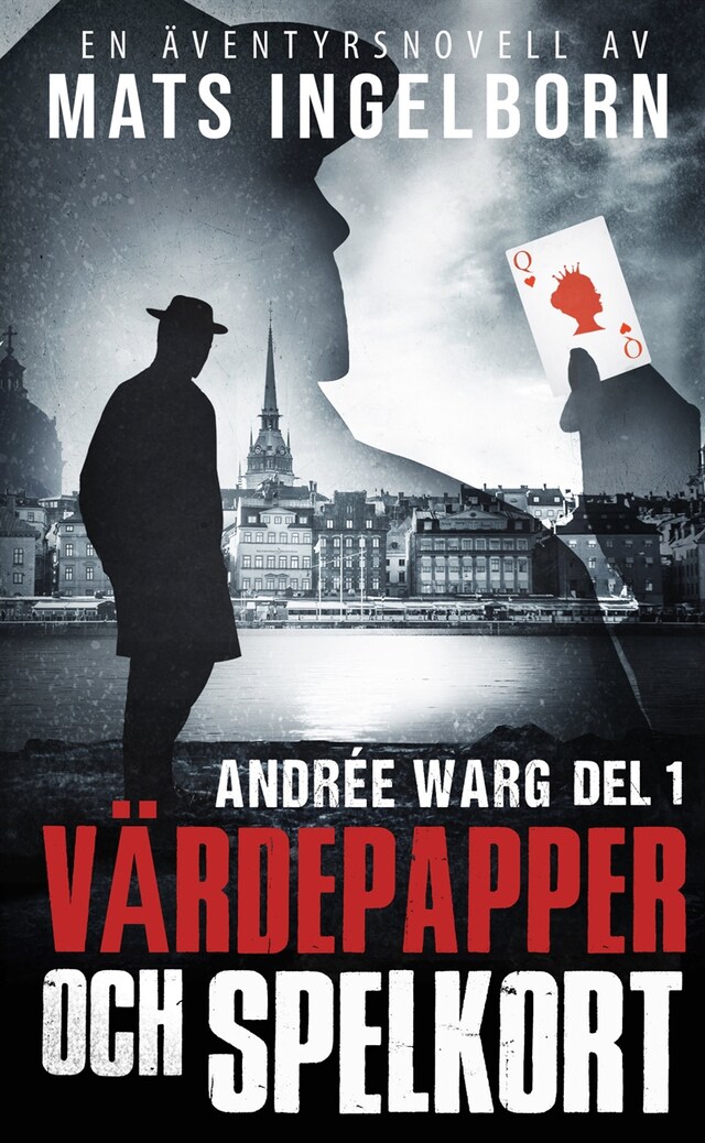 Boekomslag van Värdepapper och spelkort, Andrée Warg, Del 1