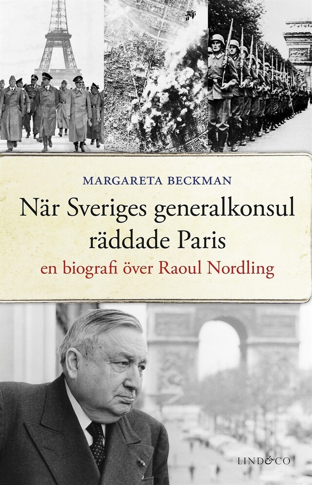 Buchcover für När Sveriges generalkonsul räddade Paris : En biografi över Raoul Nordling