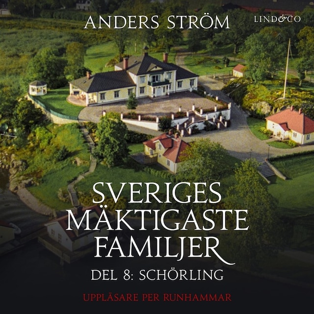 Kirjankansi teokselle Sveriges mäktigaste familjer, Schörling: Del 8