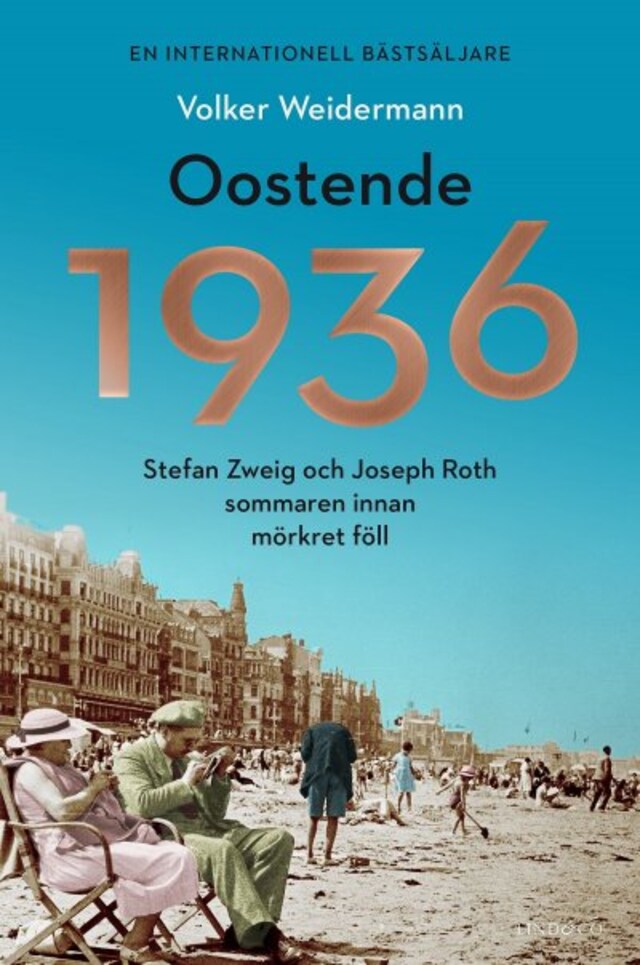 Buchcover für Oostende 1936 : Stefan Zweig och Joseph Roth sommaren innan mörkret föll