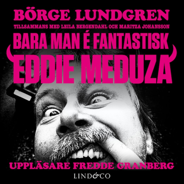 Book cover for Bara man é fantastisk: Eddie Meduza