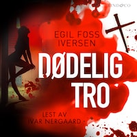 Dødelig tro