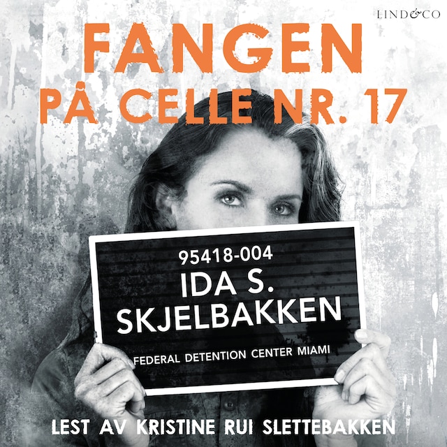 Book cover for Fangen på celle nr. 17 - veien til frihet