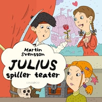 Julius spiller teater