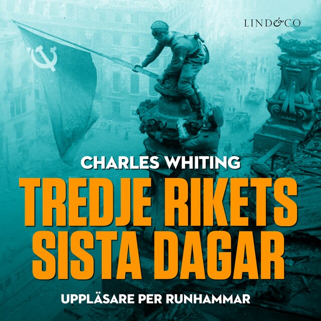 Couverture de livre pour Tredje rikets sista dagar