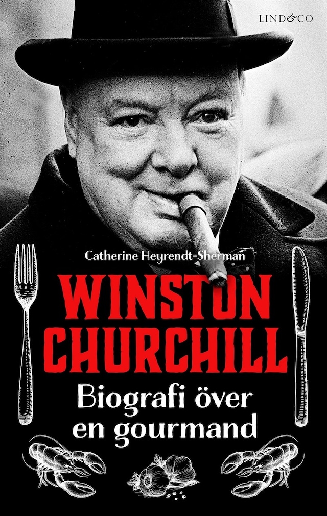 Winston Churchill – Biografi över en gourmand