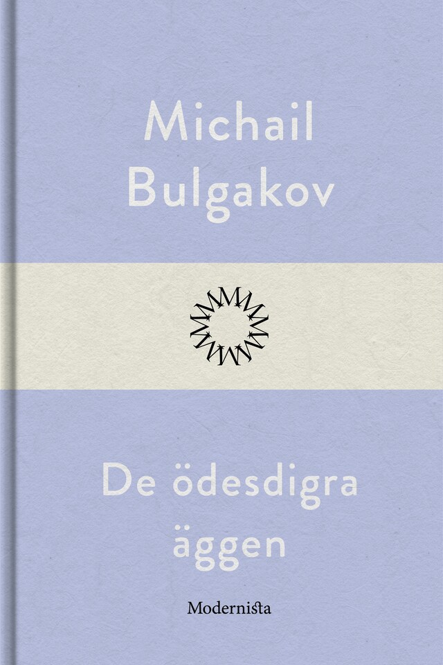 Book cover for De ödesdigra äggen