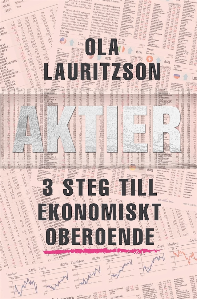 Bogomslag for Aktier : 3 steg till ekonomiskt oberoende