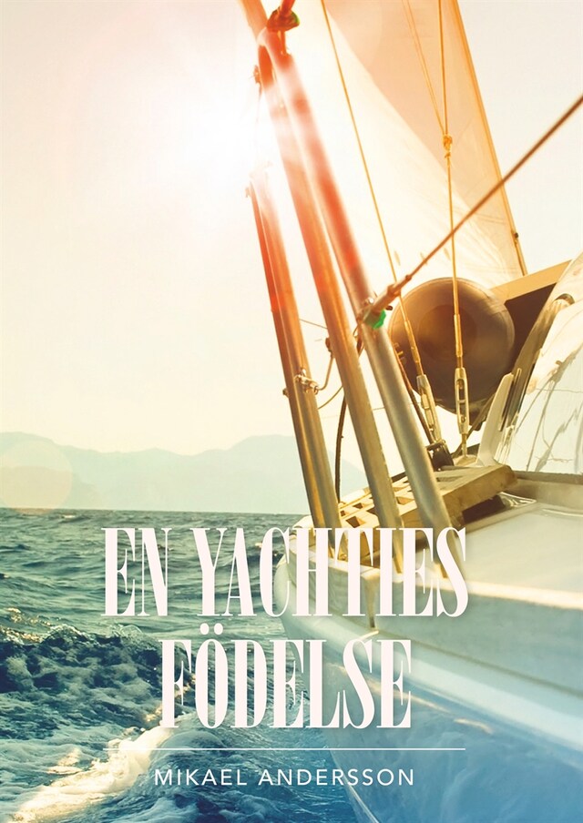 Book cover for En yachties födelse