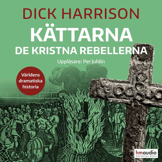 Couverture de livre pour Kättarna : de kristna rebellerna