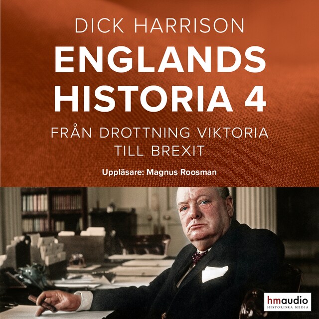 Portada de libro para Englands historia, 4. Från drottning Viktoria till Brexit