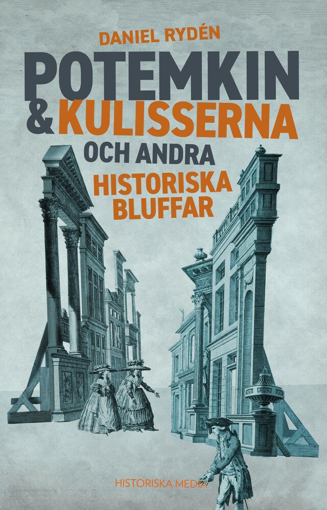 Kirjankansi teokselle Potemkin & kulisserna – och andra historiska bluffar