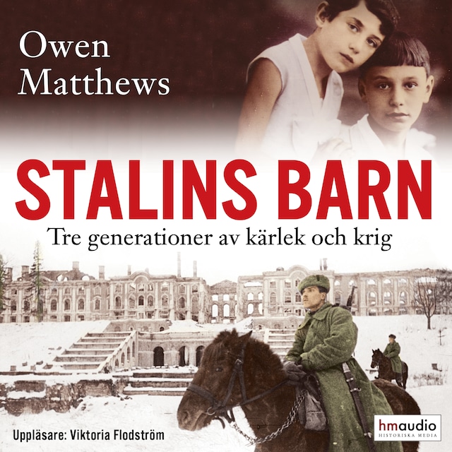 Boekomslag van Stalins barn. Tre generationer av kärlek och krig