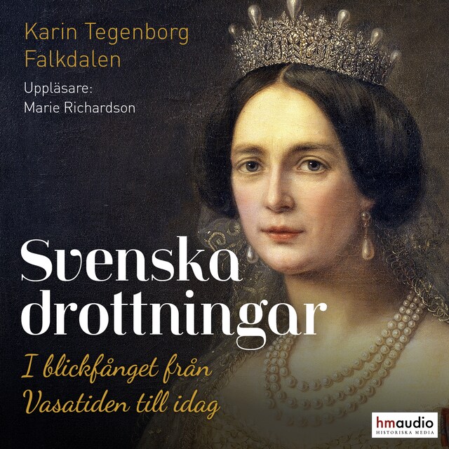 Okładka książki dla Svenska drottningar. I blickfånget från Vasatiden till idag