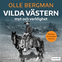 Vilda västern : myt och verklighet