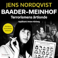 Baader Meinhof : terrorismens årtionde