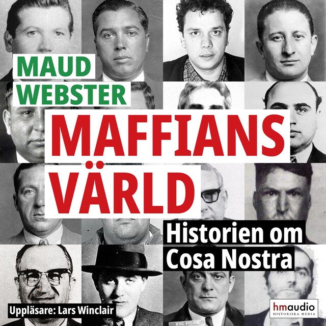 Bokomslag for Maffians värld : historien om Cosa Nostra